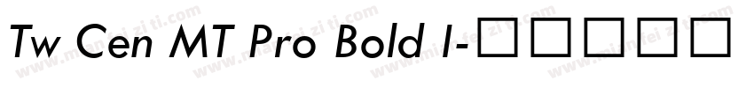 Tw Cen MT Pro Bold I字体转换